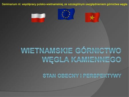 I. WIETNAM - Kraj, Naród, Kultura, Historia i Gospodarka
