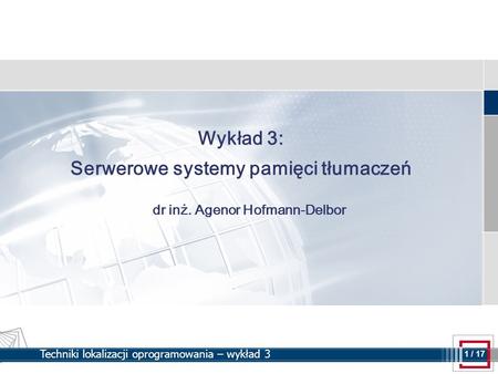 Serwerowe systemy pamięci tłumaczeń dr inż. Agenor Hofmann-Delbor