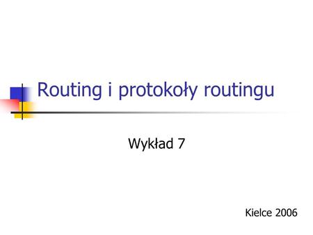 Routing i protokoły routingu