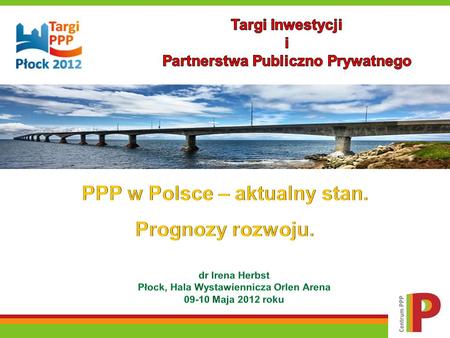 PPP w Polsce – aktualny stan. Prognozy rozwoju.