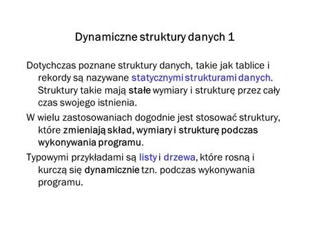 Dynamiczne struktury danych 1