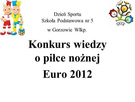 Dzień Sportu Szkoła Podstawowa nr 5 w Gorzowie Wlkp.