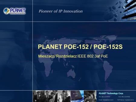 1 / 10 PLANET POE-152 / POE-152S Mieszacz/ Rozdzielacz IEEE 802.3af PoE.