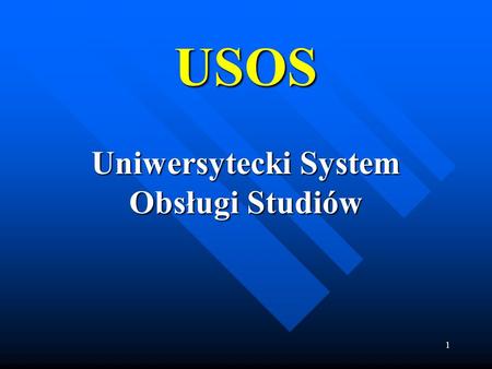Uniwersytecki System Obsługi Studiów