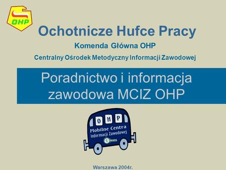 Poradnictwo i informacja zawodowa MCIZ OHP
