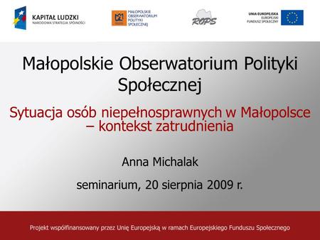 Małopolskie Obserwatorium Polityki Społecznej