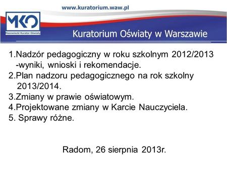 1.Nadzór pedagogiczny w roku szkolnym 2012/2013