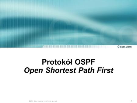 Protokół OSPF Open Shortest Path First