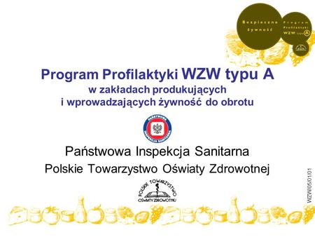 Państwowa Inspekcja Sanitarna Polskie Towarzystwo Oświaty Zdrowotnej