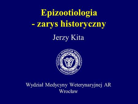 Epizootiologia - zarys historyczny