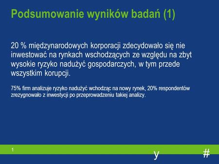 # y IX Światowe badanie nadużyć gospodarczych Ryzyko nadużyć gospodarczych na rynkach wschodzących Warszawa, 29 czerwca 2006 D ORADZTWO B IZNESOWE E RNST.
