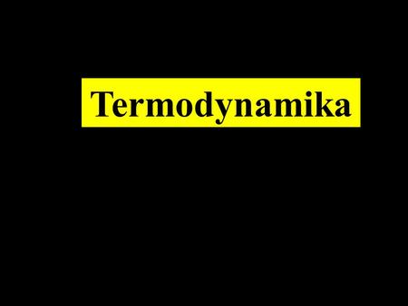 Termodynamika.