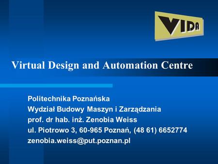 Virtual Design and Automation Centre