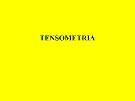 TENSOMETRIA.