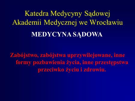 Katedra Medycyny Sądowej Akademii Medycznej we Wrocławiu