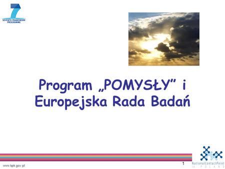 Www.kpk.gov.pl 1 Program POMYSŁY i Europejska Rada Badań