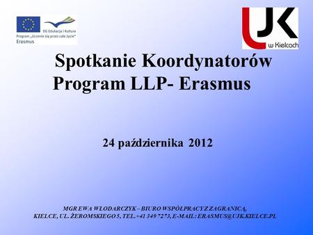 Spotkanie Koordynatorów Program LLP- Erasmus