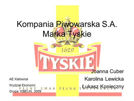 Kompania Piwowarska S.A. Marka Tyskie