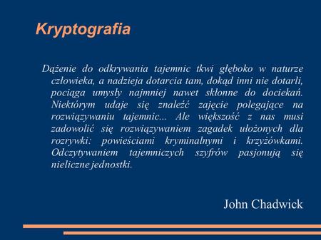 Kryptografia John Chadwick
