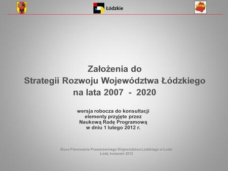 Strategii Rozwoju Województwa Łódzkiego na lata