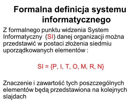 Formalna definicja systemu informatycznego
