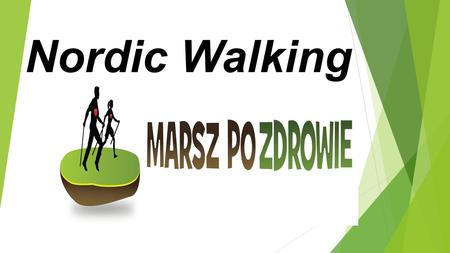 Nordic Walking.