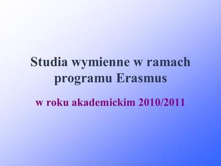 Studia wymienne w ramach programu Erasmus
