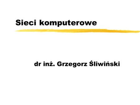 dr inż. Grzegorz Śliwiński