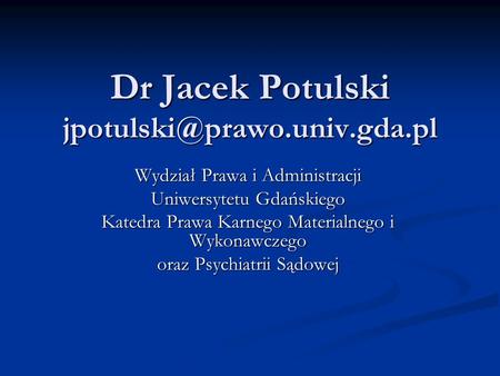 Wydział Prawa i Administracji Uniwersytetu Gdańskiego