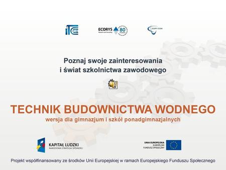 TECHNIK BUDOWNICTWA WODNEGO