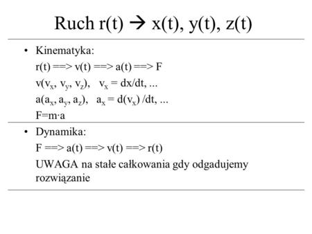 Ruch r(t)  x(t), y(t), z(t)