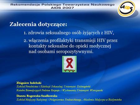 Zalecenia dotyczące: 1. zdrowia seksualnego osób żyjących z HIV,