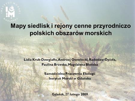 Mapy siedlisk i rejony cenne przyrodniczo polskich obszarów morskich