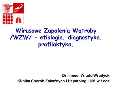 Dr n.med. Witold Wrodycki