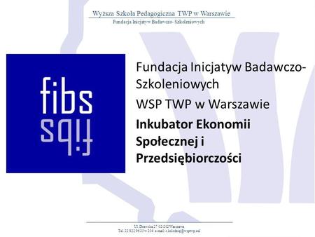 Fundacja Inicjatyw Badawczo-Szkoleniowych WSP TWP w Warszawie