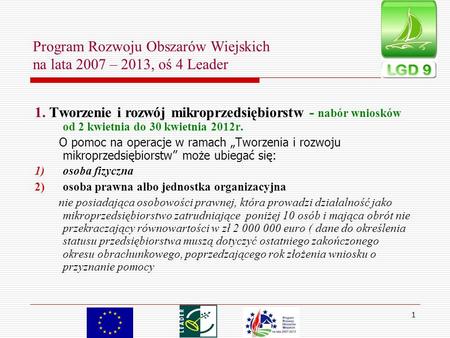 Program Rozwoju Obszarów Wiejskich na lata 2007 – 2013, oś 4 Leader