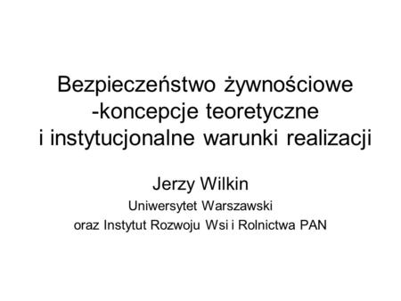 Jerzy Wilkin Uniwersytet Warszawski