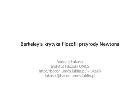 Berkeley’a krytyka filozofii przyrody Newtona