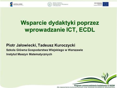 Wsparcie dydaktyki poprzez wprowadzanie ICT, ECDL