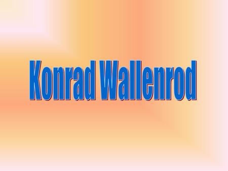 Konrad Wallenrod.