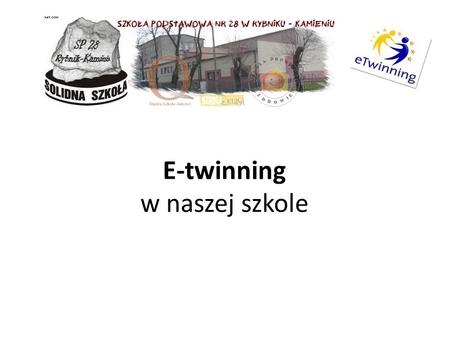 E-twinning w naszej szkole
