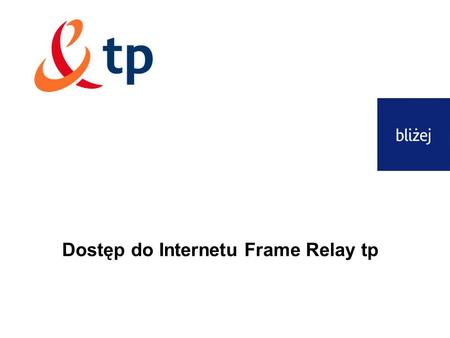 Dostęp do Internetu Frame Relay tp