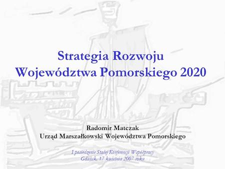 Strategia Rozwoju Województwa Pomorskiego 2020