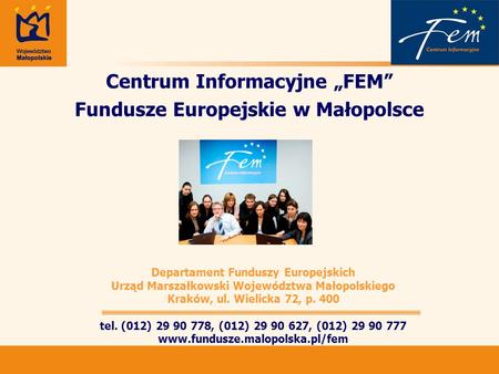 Centrum Informacyjne „FEM” Fundusze Europejskie w Małopolsce