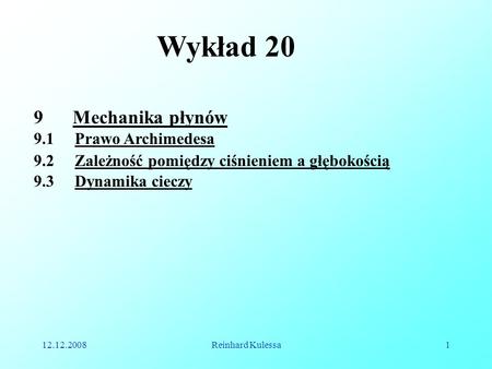 Wykład 20 Mechanika płynów 9.1 Prawo Archimedesa