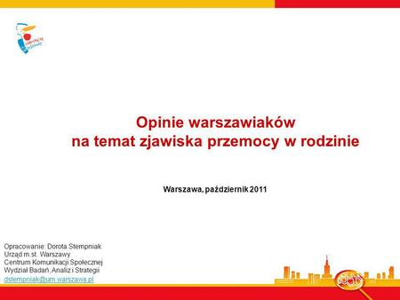 Opracowanie: Dorota Stempniak Urząd m.st. Warszawy