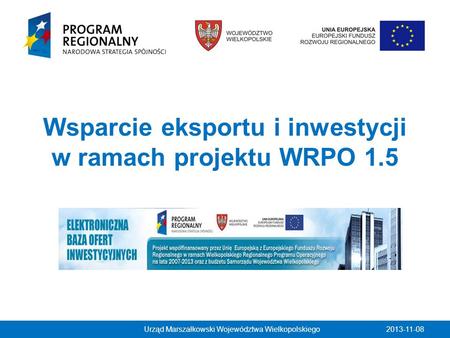 Wsparcie eksportu i inwestycji w ramach projektu WRPO 1.5