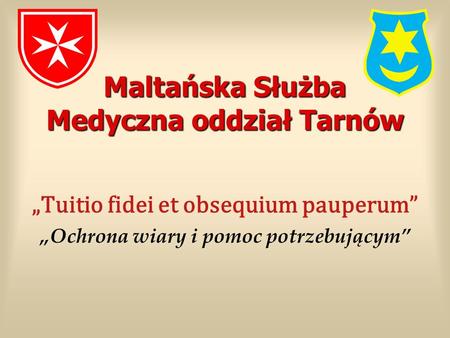 Maltańska Służba Medyczna oddział Tarnów