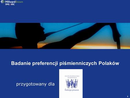 1 przygotowany dla Badanie preferencji piśmienniczych Polaków.