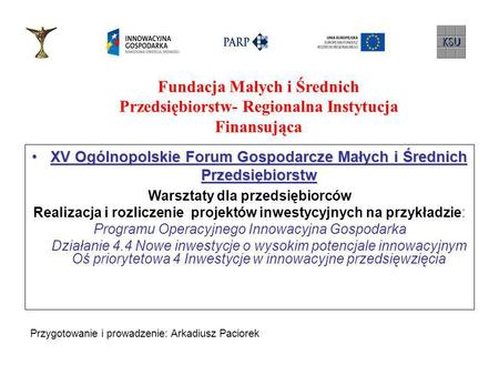 XV Ogólnopolskie Forum Gospodarcze Małych i Średnich Przedsiębiorstw